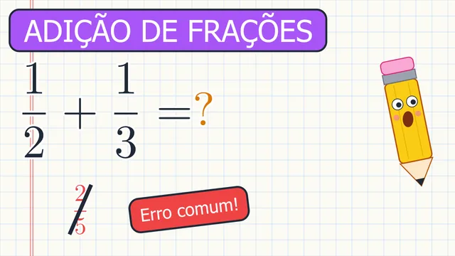 Miniatura do vídeo: Adição e subtração de frações